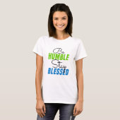 HUMBLE Bleibe BLESSEET T-Shirt (Vorne ganz)