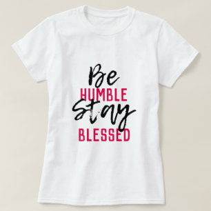 HUMBLE Bleibe BLESSEET T-Shirt