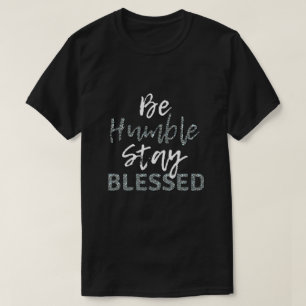 HUMBLE Bleibe BLESSEET T-Shirt