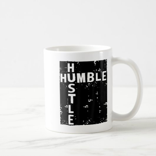 Humble Hustle Insrational Motivational Entrepreneu Kaffeetasse (Rechts)