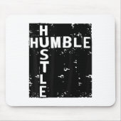 Humble Hustle Insrational Motivational Entrepreneu Mousepad (Vorne)