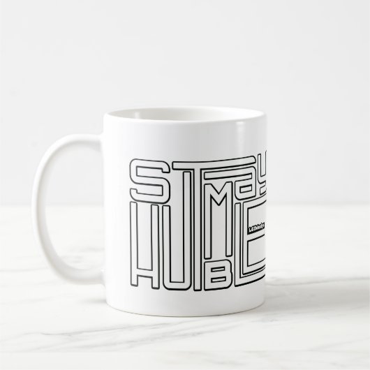 HUMBLE motivierend und inspirierend bleibe Kaffeetasse (Links)