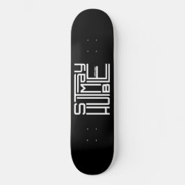 HUMBLE motivierend und inspirierend bleibe Skateboard