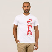 Humble Shirt. T-Shirt (Vorne ganz)