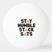 HUMBLE STACK SATS Crypto bleibe Tischtennisball (Vorderseite)