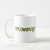 Humbug! Kaffeetasse (Links)