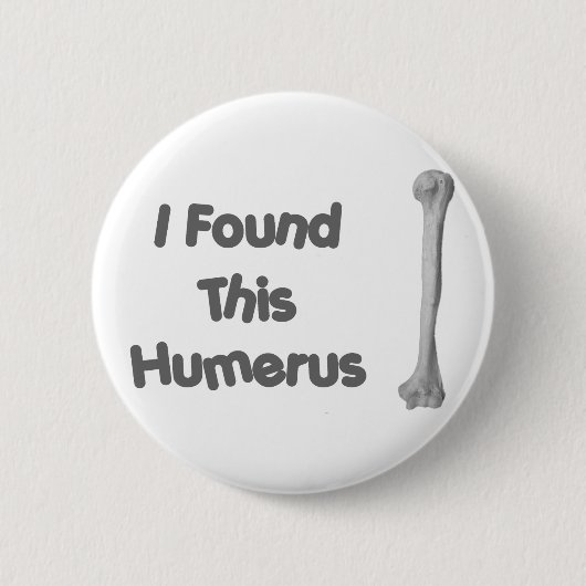 Humerus lustig button (Vorderseite)