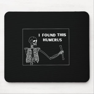 Humerus Skeleton - Witziges Halloween Unisex Mousepad