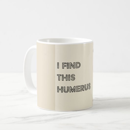 Humerus-Tasse Kaffeetasse (Vorderseite Links)