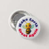 Hummeln, Make Earth Great Again, Niedliche Honey B Button (Vorne & Hinten)