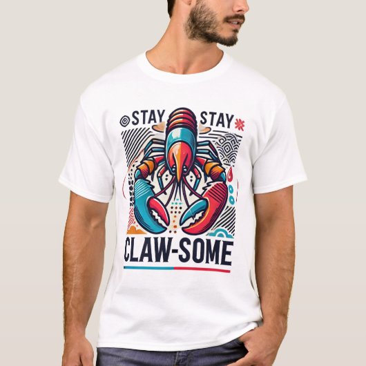 Hummer bleibe T-Shirt (Vorderseite)