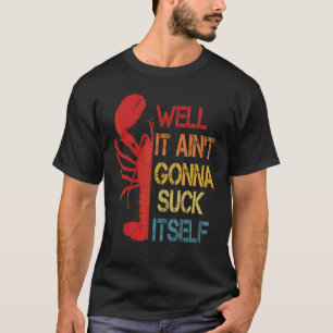 Hummer Quote Crawfish Boil Vintage Coole Hummer C T-Shirt
