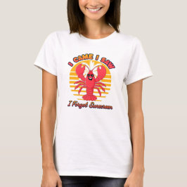 Hummer-Sonnenbrand - Ich kam, sah und vergaß Sonne T-Shirt