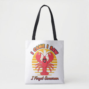 Hummer-Sonnenbrand - Ich kam, sah und vergaß Sonne Tasche
