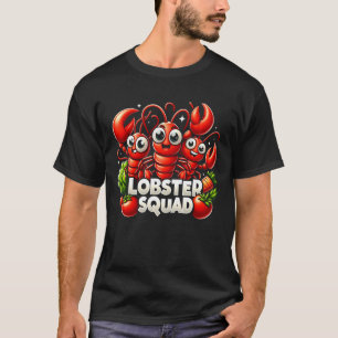 Hummer Squad Niedlich Claws Fresh Veggies Sea Food T-Shirt