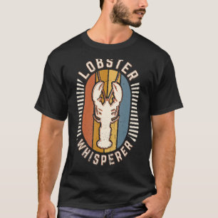 Hummerflüsterer Vintage Klassiker Retro Tierliebe T-Shirt