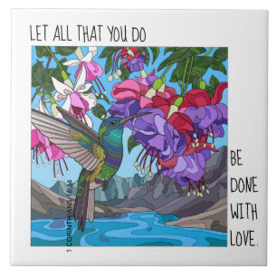 Hummingbird Floral, Vers von 1 Korinthians 16:14 Fliese