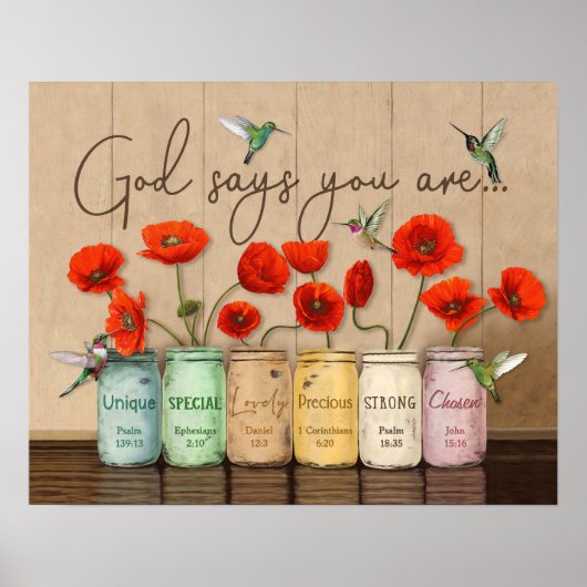 Hummingbird und Poppies Gott sagt, Sie sind Poster (Vorne)