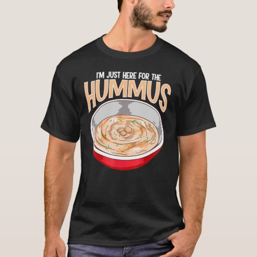Hummus Pun Chickpeas Mediterrane Küche 1 T-Shirt (Vorderseite)