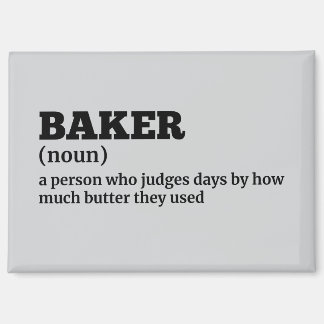 Humor Baker Definition Magnet