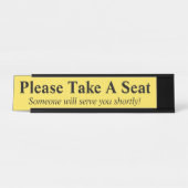 Humor, einfach "Bitte nehmen Sie Platz" Schreibtischnamensplakette (Vorderseite )