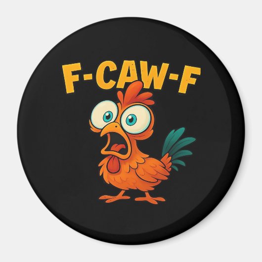 Humor Funny Crow F-Caw-F Gothic Magnet (Vorne)