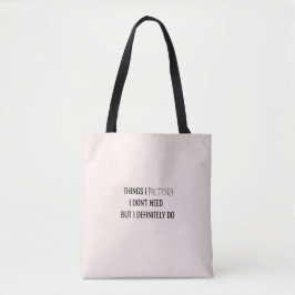 Humor funny sarcasm witty quote Tasche