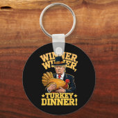 Humor Funny Trump Winner Winner Turkey Dinner Than Schlüsselanhänger (Vorderseite)