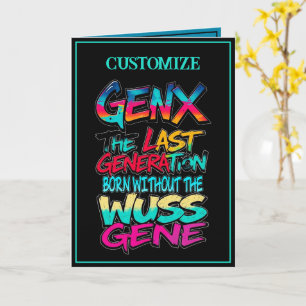 Humor für jede Gelegenheit für Gen X Karte