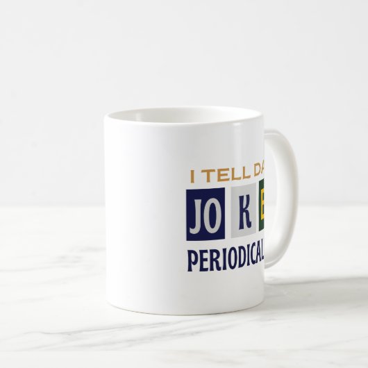 Humor Geeky Charm I Tell Dad Jokes Periodically Kaffeetasse (VorderseiteRechts)