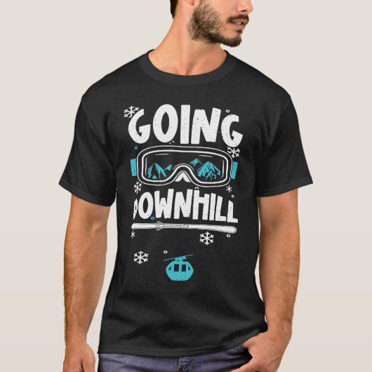 Humor Going Downhill Apres Ski Sayings T-Shirt (Vorderseite)