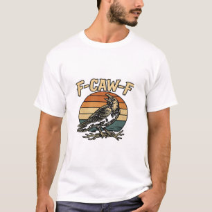 Humor gotischer F Krächz F lustiger Krähe kreative T-Shirt