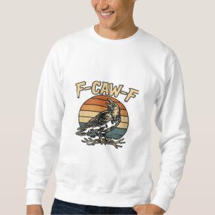 Humor gotischer F Krähe F lustiger Krähe kreativer Sweatshirt
