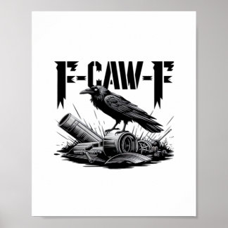 Humor Lustig F-Caw-F Gothic Krähe Essential Aesthe Poster