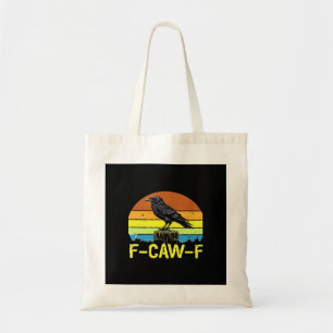 Humor Lustiger Rabe F-Caw-F Gothic Tragetasche