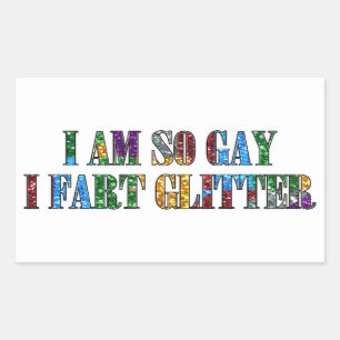 Humor Schwuler Humor so schwul, dass ich Glitter f Rechteckiger Aufkleber