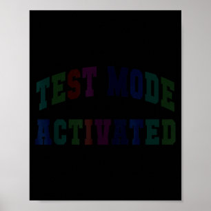 Humor-Testmodus aktiviert Testtag Lehrer Poster