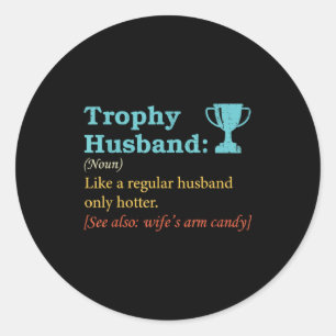 Humor Trophäen-Ehemann Definition Ehemann Runder Aufkleber