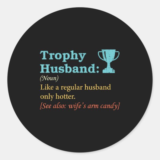 Humor Trophäen-Ehemann Definition Ehemann Runder Aufkleber (Vorderseite)