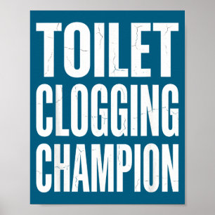 Humor Verstopfung Badezimmer Toilette Meisterwitz Poster