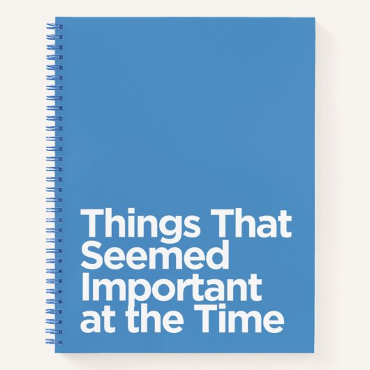 Humorale Dinge, die damals wichtig schienen Notizblock (Vorderseite)