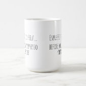 Humoraler Kaffeepull Kaffeetasse (Mittel)