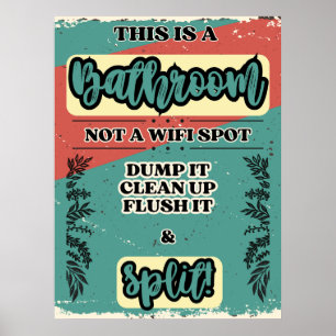 Humorales Bad Etiquette Zeichen Poster