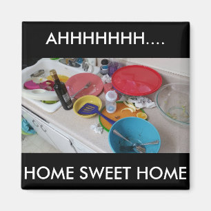 Humoreske Zuhause Sweet Zuhause Magnet