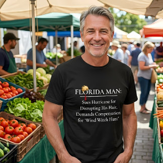 Humoristische Florida Man Wind Hexe Jagd auf Anti- T-Shirt