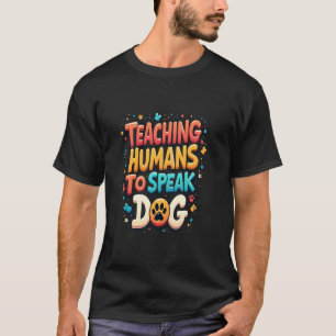 Humorose Canine Coach Slogan Experte Dog Trainer T-Shirt