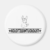 Humorose Xoloitzcuintli Magnet (Vorne)