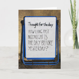 Humorous, alternative ‘Thought for the Day’ card Karte