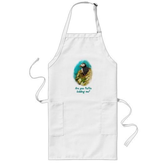 Humorous apron- Are You Puffin Kidding Me? Lange Schürze (Vorne)