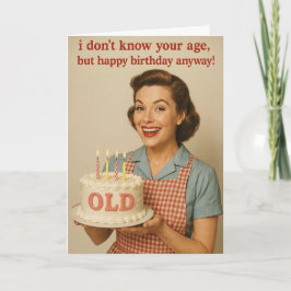 Humorous Birthday card for that special friend! Karte